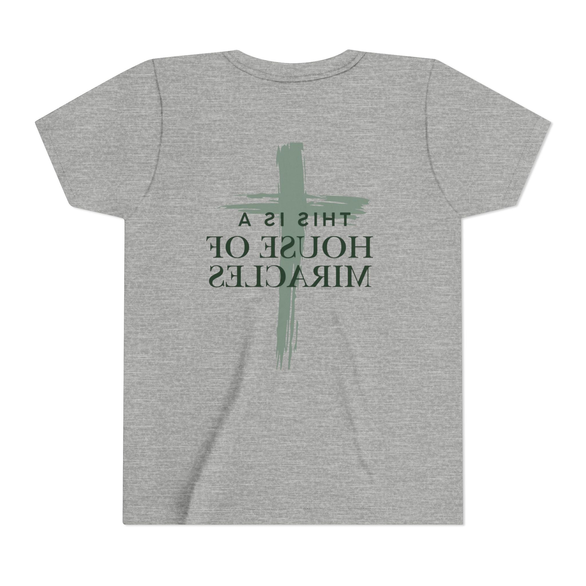 "This Is A House Of Miracles" Youth Shirt