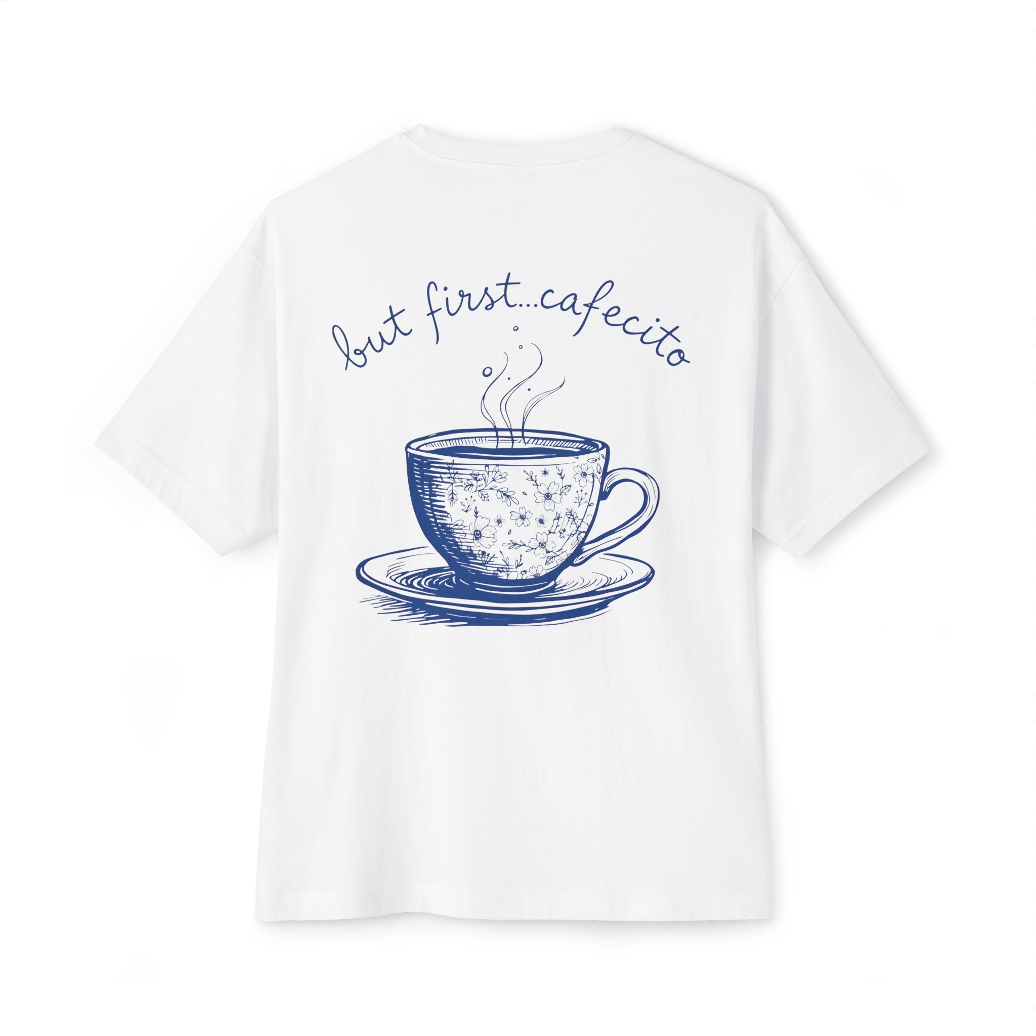 "but first...cafecito" Boxy Tee