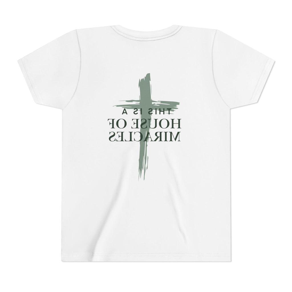 "This Is A House Of Miracles" Youth Shirt