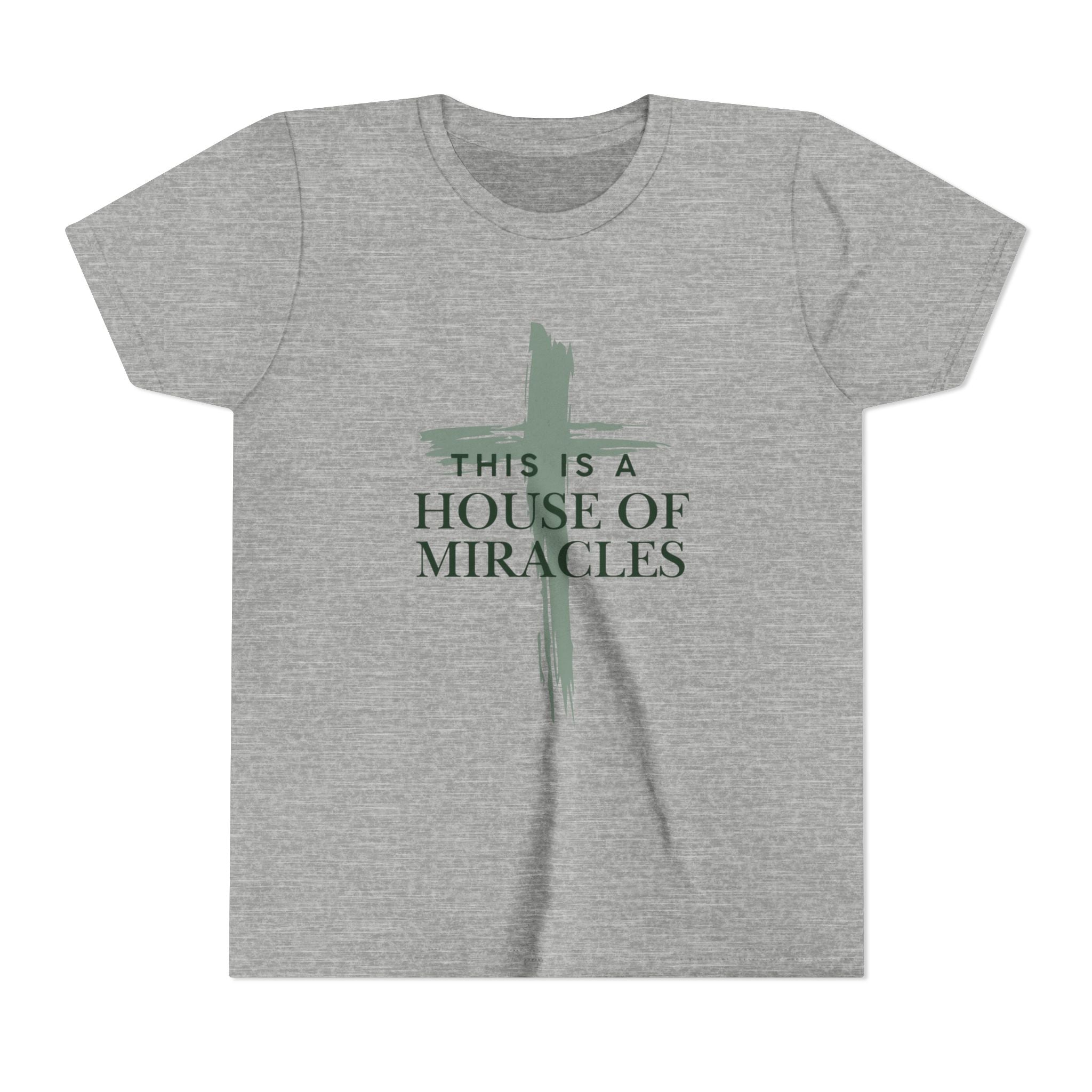 "This Is A House Of Miracles" Youth Shirt